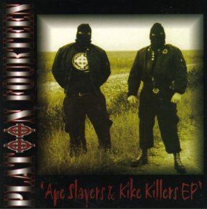 Platoon 14 - Ape Slayers & Kike Killers (1999)