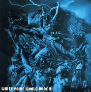 VA - White Pride World Wide vol. 6 (2004)