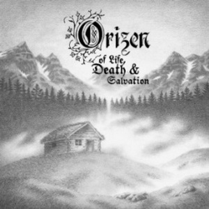 Orizen - Of Life, Death & Salvation (2015)