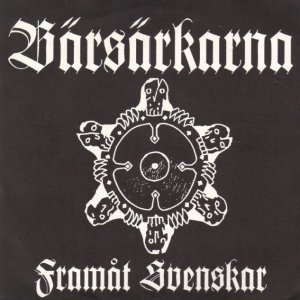 Barsarkarna - Framat Svenskar (1993)