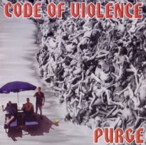 Code Of Violence - Purge (1998 / 2002)