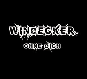 Windecker - Ohne dich (2015)