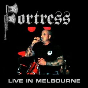 Fortress - Live in Melbourne (2004)