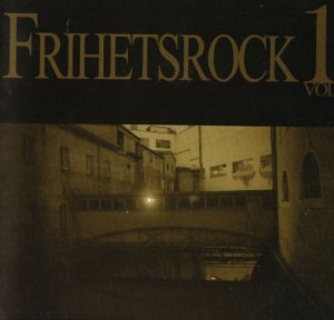 Tyr & Storm & Titania & We Want War - Frihetsrock vol. 1 (2007)