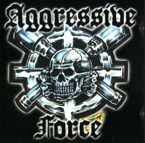 Aggressive Force - Aggressive Force (2000)