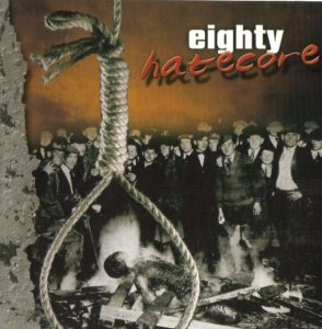 Fraternite Blanche - Eighty Hatecore (2003)