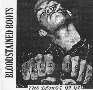 Bloodstained Boots - The demos 92-98 (1998 / 2005)