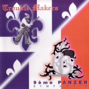 Trouble Makers & 9eme Panzer Symphonie - Split (1999)