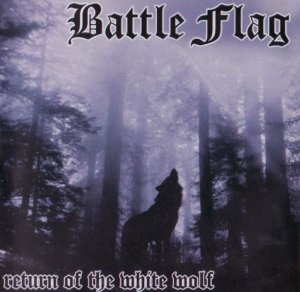 Battle Flag - Return of the White Wolf (2004)