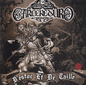 Carcereduro - D'estoc Et De Taille (2012)