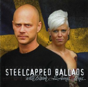 Steelcapped Ballads - With Bisson & Anna-Lena (2011)