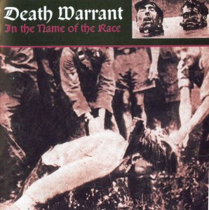 Death Warrant - In The Name Of The Race (2001)