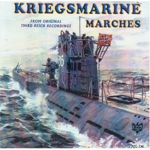 Kriegsmarine Marches (2003)