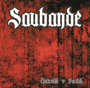 Saubande - Cekas v rade (2012)