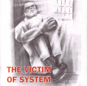 The Victim of System (2006)