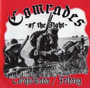 Torquemada & Feldzug - Comrades of the Fight (2004)