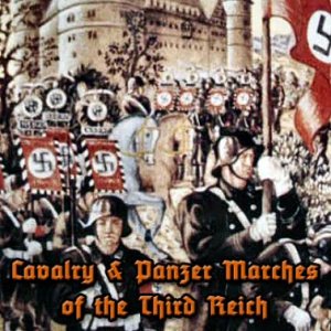 Cavalry and Panzer Marches of the Third Reich