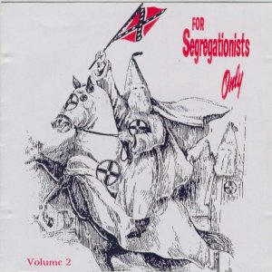 For Segregationists Only vol. 2 (1996)