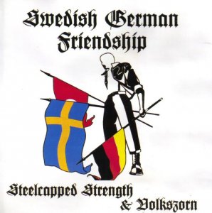 Steelcapped Strength & Volkszorn - Swedish-German-Friendship (1996)