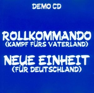 Rollkommando & Neue Einheit - Demo (1995)