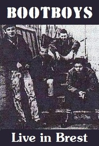 Bootboys - Live In Brest (1985)