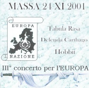 Massa 24.XI.2001 - III° Concerto Per l'Europa (2002)