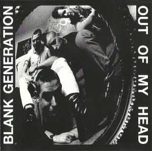 Blank Generation - Out of my head (1994)