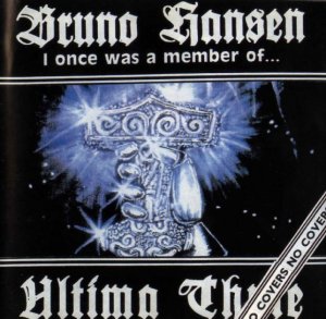 Bruno Hansen - I Once Was a Member of Ultima Thule (1994)