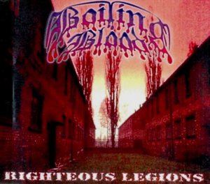 Boiling Blood - Righteous Legions (2001)