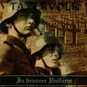 Tatervolk - In brauner Uniform (2008)