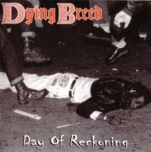 Dying Breed - Day of Reckoning (1998)