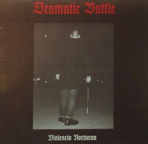 Dramatic Battle - Violencia Nocturna (2003)