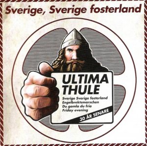 Ultima Thule - Sverige, Sverige Fosterland (2015)
