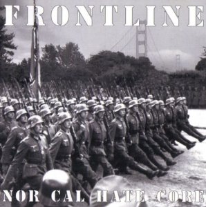 Frontline - Nor Cal Hate Core (2004)