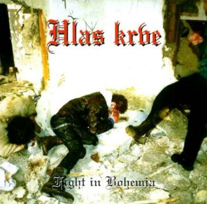 Hlas Krve - Fight In Bohemia (2000)