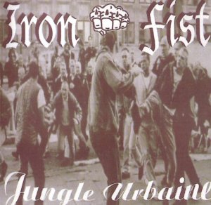 Iron Fist - Jungle Urbaine (1998)
