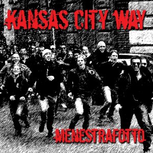 Kansas City Way - Menestrafotto (2009)