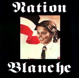 Nation Blanche - Nation Blanche (2003)