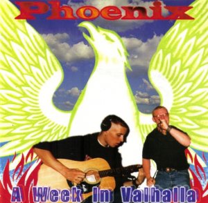 Phoenix - A Week in Valhalla (1997)