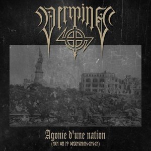 Vermine - Agonie D'Une Nation (2015)