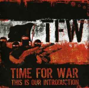 Time For War - This Is Our Introduction (2006)