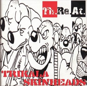 Th.Re.At. - Trikala Skinheads (2007)