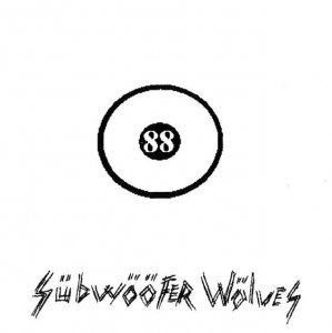 88 Ball - Subwoofer Wolves (2007)