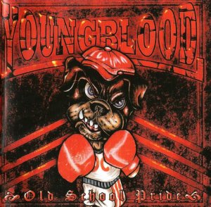 Youngblood - Old School Pride (2010)