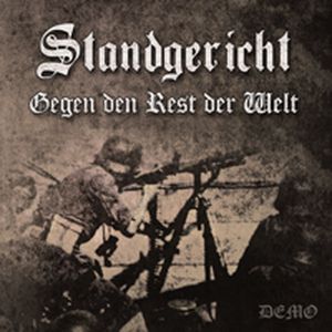 Standgericht - Gegen den Rest der Welt (2015)