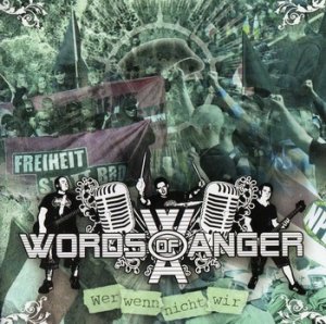 Words Of Anger - Wer wenn nicht Wir (2009)
