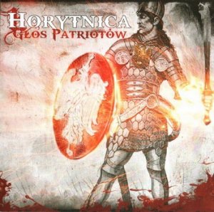 Horytnica ‎- Glos Patriotow (Re-Edition + Bonus 2015)
