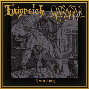 Ewigreich & Waragar - Verachtung (2016)