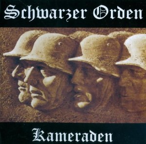 Schwarzer Orden - Kameraden (2003 / 2005)