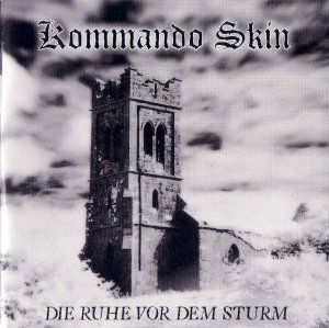 Kommando Skin - Die Ruhe vor dem Sturm (2002)